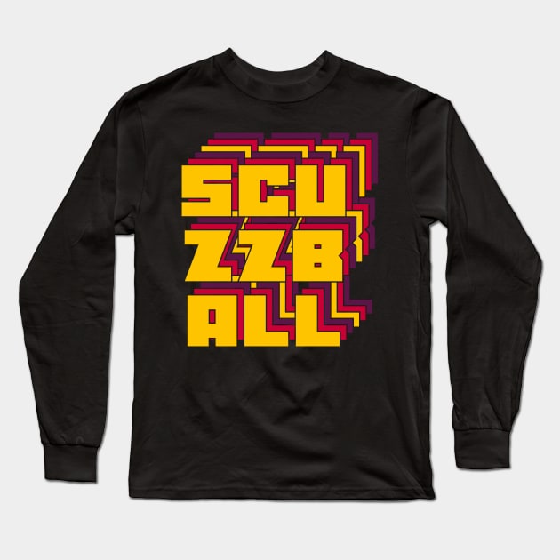 Scuzzball Long Sleeve T-Shirt by n23tees